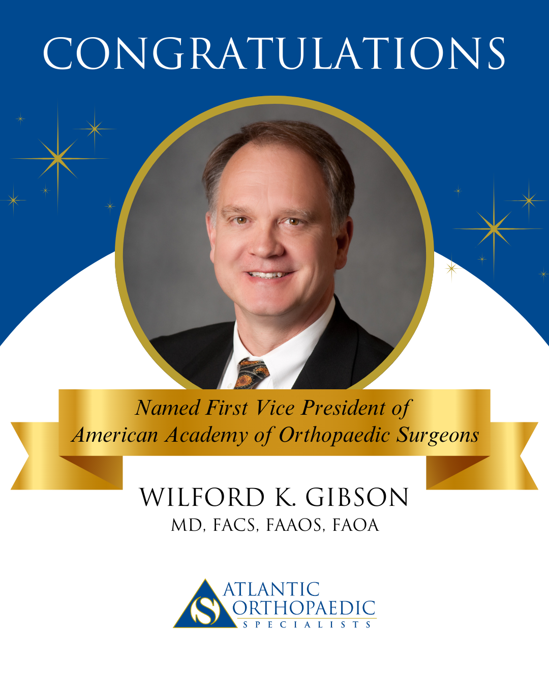 Dr. Wilford Gibson named First Vice President of the AAOS